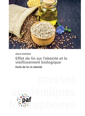 预订 Effet de lin sur l’obésité et le vieillissement biologique: 9783838177083