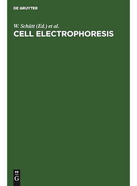 预订 Cell Electrophoresis: Proceedings of the International Meeting Rostock, German Democratic Republic, September 24–2