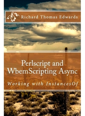 预订 Perlscript and WbemScripting Async: Working with InstancesOf: 9781722274344