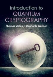 现货 Introduction to Quantum Cryptography 9781316515655
