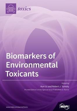 [预订]Biomarkers of Environmental Toxicants 9783039367368