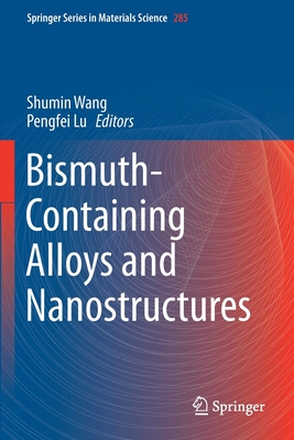 【预订】Bismuth-Containing Alloys and Nanostructures