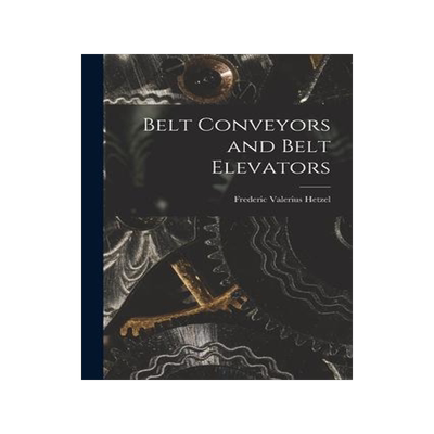 [预订]Belt Conveyors and Belt Elevators 9781015829343