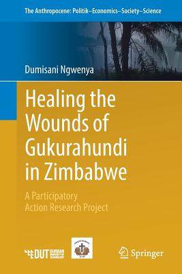 【预订】Healing the Wounds of Gukurahundi in Zimbabwe