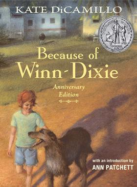 预售 精装毛边收藏版 傻狗温迪克 Because of Winn-Dixie Anniversary Edition 英文原版 周年纪念版