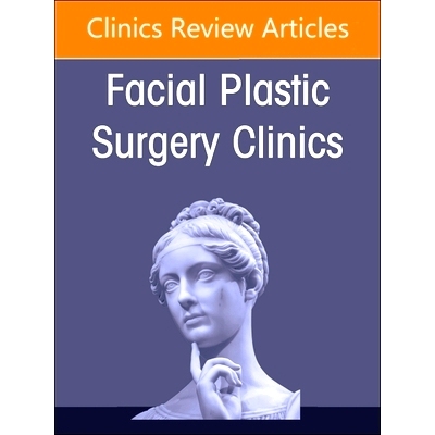 电子书 Partial to Total Nasal Reconstruction, An Issue of Facial Plastic Surgery Clinics of North America 部分*全鼻重建