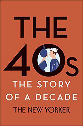 [预订]The 40s: The Story of a Decade 9780679644798