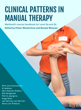 预订 Clinical Patterns in Manual Therapy: Maitland Concept course handbook level 2a and level 2b: 9798867219093