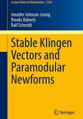 [预订]Stable Klingen Vectors and Paramodular Newforms 9783031451768