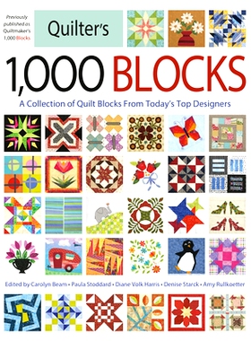 预订 Quilter’s 1,000 Blocks: A Collection of Quilt Blocks from Today’s Top Designers: 9798217046584