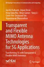 [预订]Transparent and Flexible Mimo Antenna Technologies for 5g Applications: Transforming 5g with Transpa 9783031424854