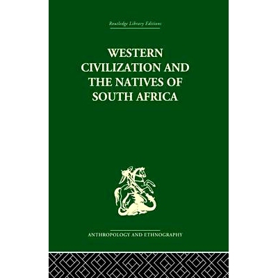预订 Western Civilization in Southern Africa: Studies in Culture Contact 南部非洲的西方文明：文化联系研究: 9781138861947