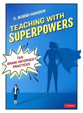 预订 Teaching With Superpowers: Ten Brain-Informed Practices 超能力教学：十大脑力启蒙实践: 9781071904411