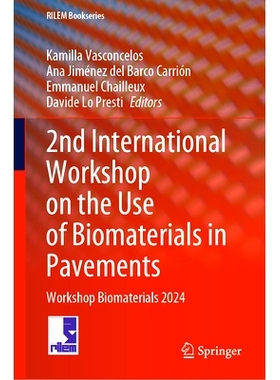 预订 2nd International Workshop on the Use of Biomaterials in Pavements: Workshop Biomaterials 2024 第2届生物材料的路面
