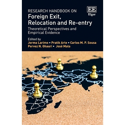 预订 Research Handbook on Foreign Exit, Relocation and Re-Entry: Theoretical Perspectives and Empirical Evidence 出境、