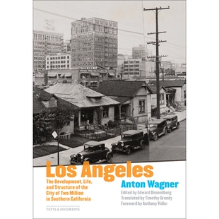 预订 Los Angeles - The Development, Life and Structure of the City of Two Million in Southern California 洛杉矶：南加州2