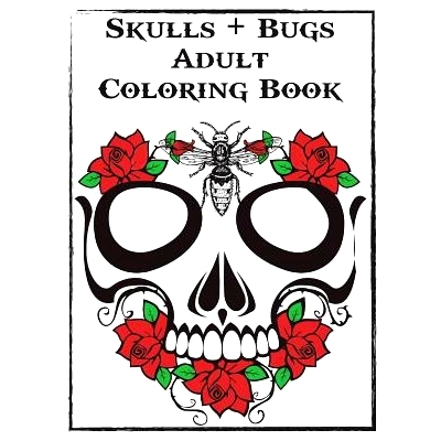 预订 Skulls and Bugs Adult Coloring Book: 9780989776936
