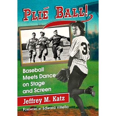 Baseball Meets Dance on Stage and Screen