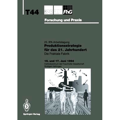 预订 Produktionsstrategie für das 21. Jahrhundert: Die Fraktale Fabrik: 9783540582267