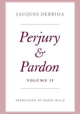 [预订]Perjury and Pardon, Volume II 9780226825281