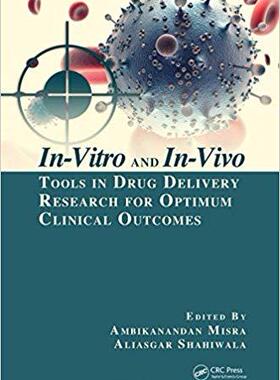 【预售】In-Vitro and In-Vivo Tools in Drug Delivery Research for Optimum Clinical Outcomes