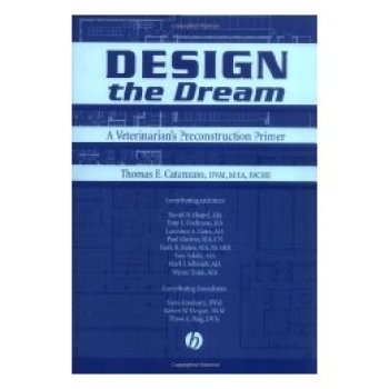 预订 Design The Dream: A Veterinarian’S Preconstruction Primer 设计梦想：兽医预制入门: 9780813829227