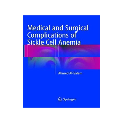 预订 Medical and Surgical Complications of Sickle Cell Anemia