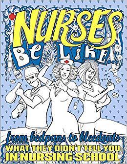 【预售】Nurses Be Like...: From Bedpans to B...