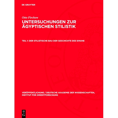 预订 Der stilistische Bau der Geschichte des Sinuhe: 9783112766507