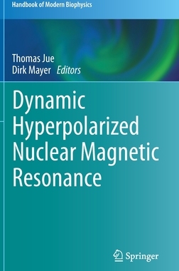 【预订】Dynamic Hyperpolarized Nuclear Magnetic Resonance