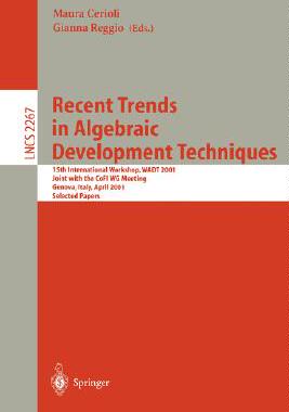 【预订】Recent Trends in Algebraic Development Techniques
