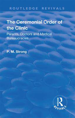 预订 The Ceremonial Order of the Clinic