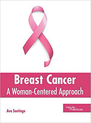 【预售】Breast Cancer: A Woman-Centered Approach
