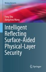 [预订]Intelligent Reflecting Surface Aided Physical-Layer Security 9783031418112