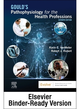 预订 Gould’s Pathophysiology for the Health Professions - Binder Ready: 9780323829809