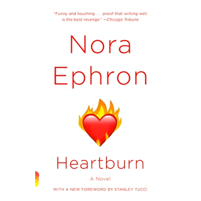 现货 英文原版 心火  Heartburn
