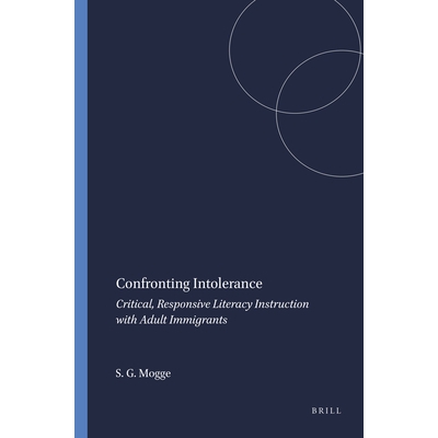 预订 Confronting Intolerance: Critical, Responsive Literacy Instruction with Adult Immigrants 正视不宽容：对成年移民的批
