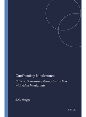 预订 Confronting Intolerance: Critical, Responsive Literacy Instruction with Adult Immigrants 正视不宽容：对成年移民的批