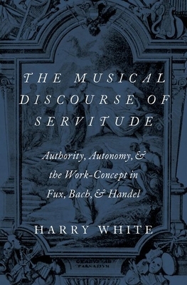 【预订】The Musical Discourse of Servitude