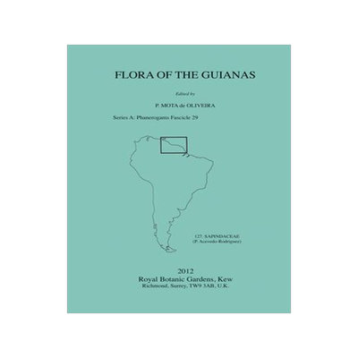 [预订]Flora of the Guianas Series A: Phanerogams, Fascicle 29: 127 Sapindaceae 9781842464809