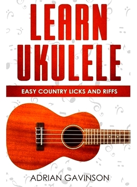 预订 Learn Ukulele: Easy Country Licks and Riffs: 9781794171213