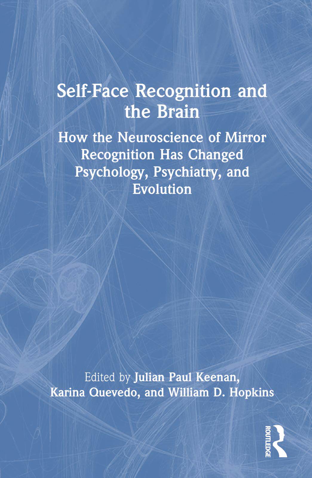 [预订]Self-Face Recognition and the Brain 9781032019536