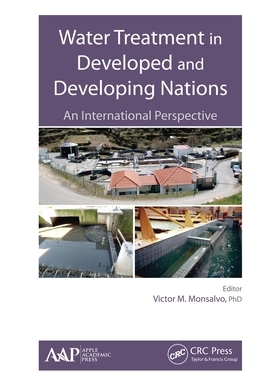 【预订】Water Treatment in Developed and Developing Nations: An Internationa 9781774635742