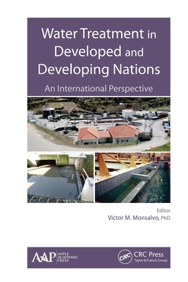 【预订】Water Treatment in Developed and Developing Nations: An Internationa 9781774635742