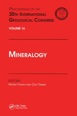 【预订】Mineralogy: Proceedings of the 30th International Geological Congress, Volume 16