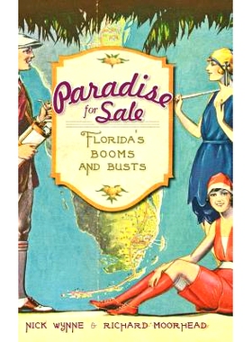 预订 Paradise for Sale: Florida’s Booms and Busts: 9781540229380