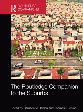 【预订】The Routledge Companion to the Suburbs 9780367733711