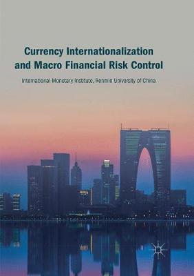 【预订】Currency Internationalization and Macro Financial Risk Control
