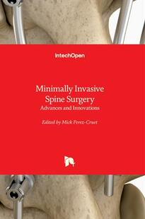 Invasive Spine Innovations 预订 9781839623011 and Minimally Advances Surgery
