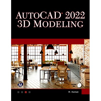 预订 AutoCAD 2022 3D Modeling: 9781683927273